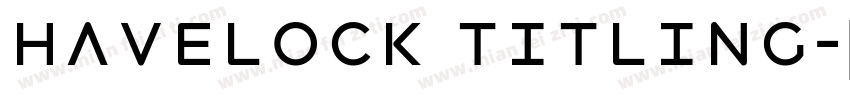 Havelock titling字体转换